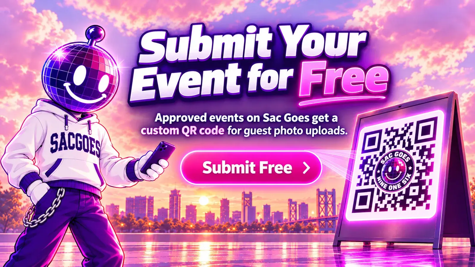 Submit your event for free. Approved events on Sac Goes get a custom QR code for guest photo uploads.
