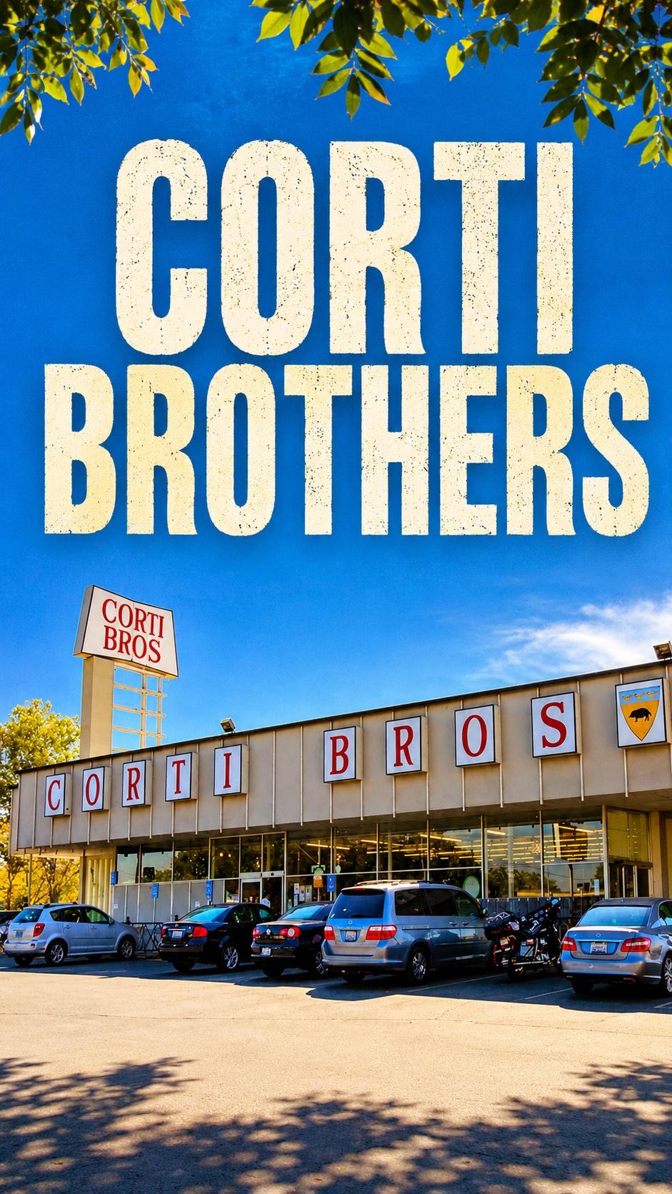 Corti Brothers