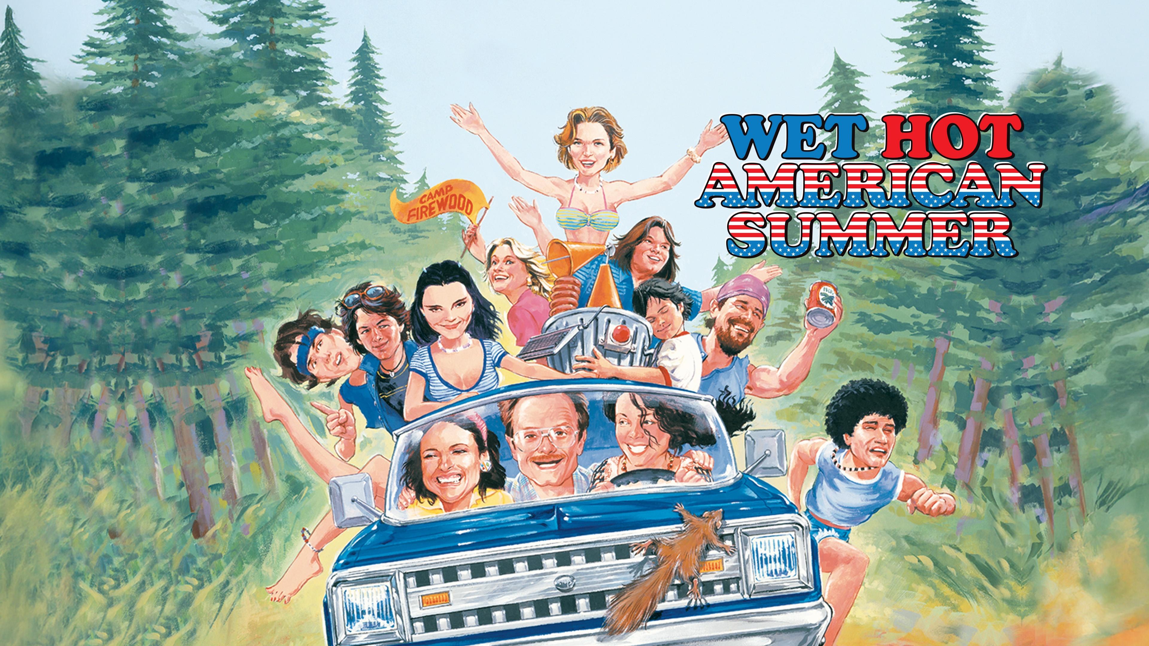 Wet Hot American Summer