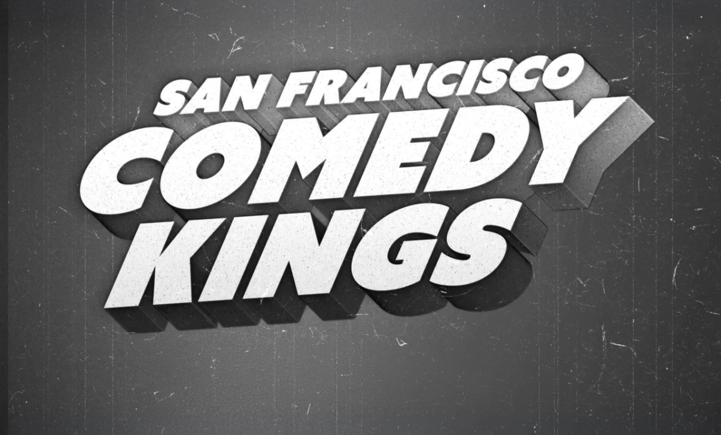 SF Comedy Kings: An Old School Blowout