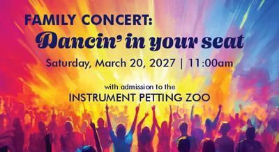 FAMILY CONCERT: DANCIN' IN YOUR SEAT