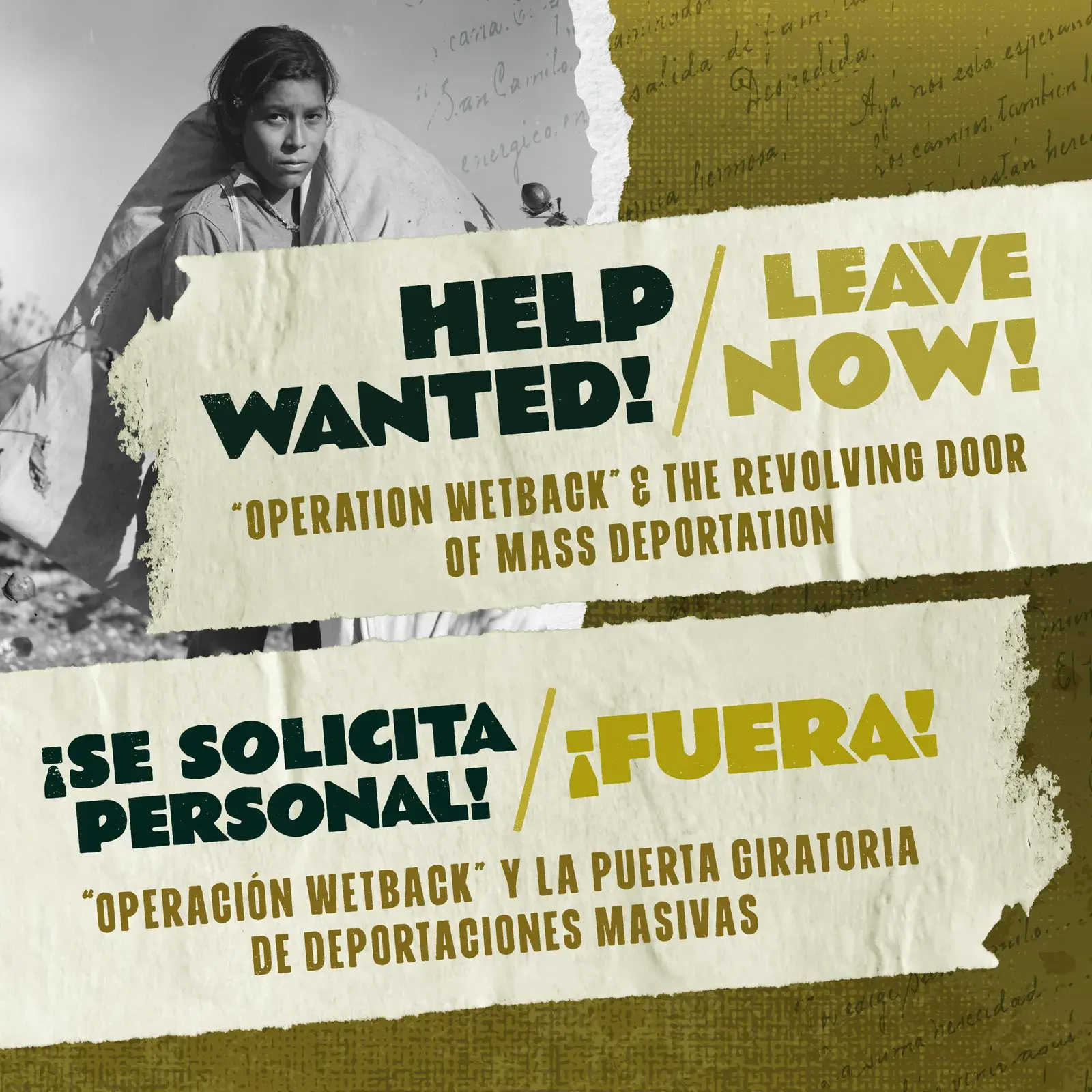 Help Wanted / Leave Now: Mass Deportation Exhibit