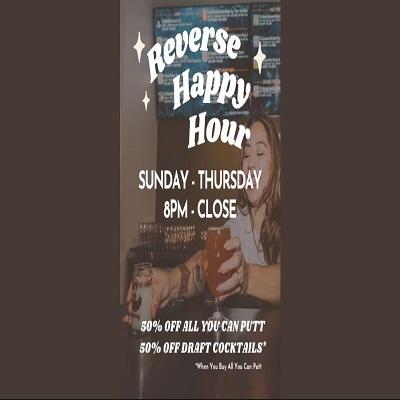 Seasonal Reverse Happy Hour