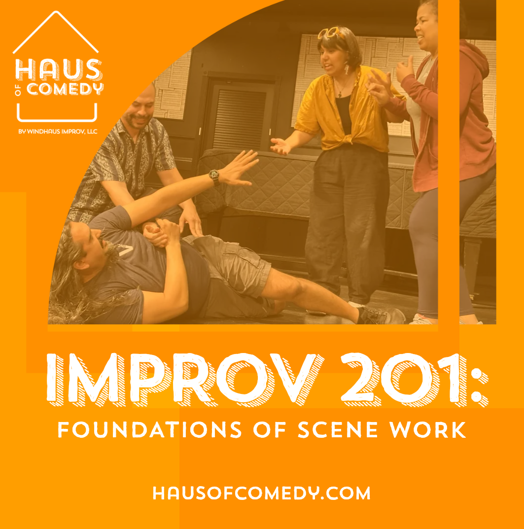 Improv 201: Foundations of Scene Work