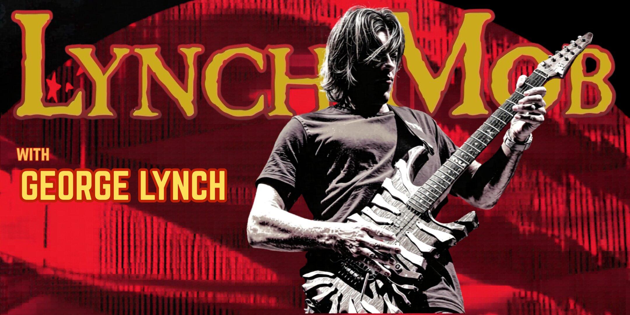 Lynch Mob with George Lynch