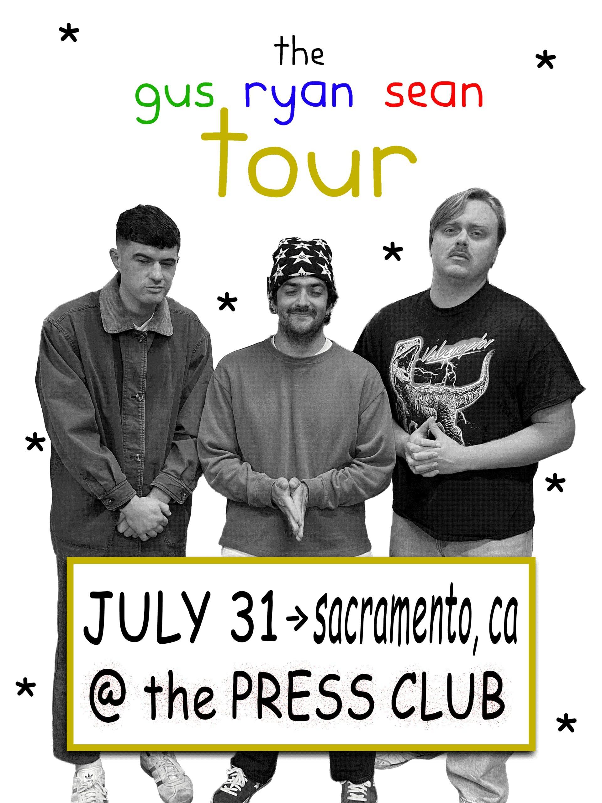 The Gus, Ryan and Sean Tour