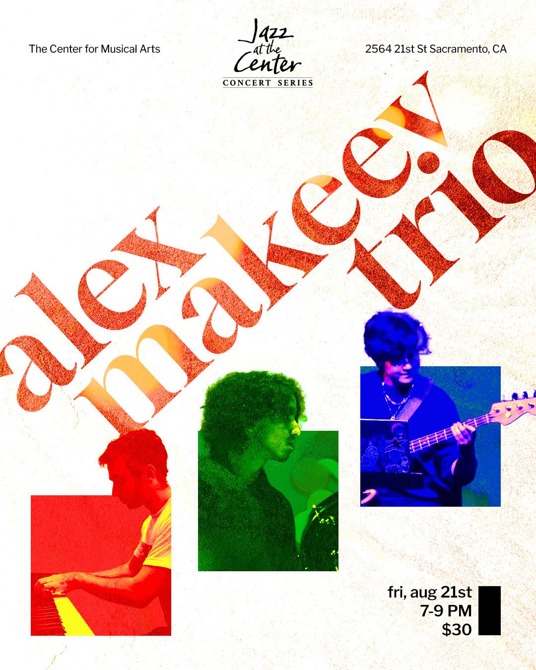 Alex Makeev Trio - Jazz at the Center