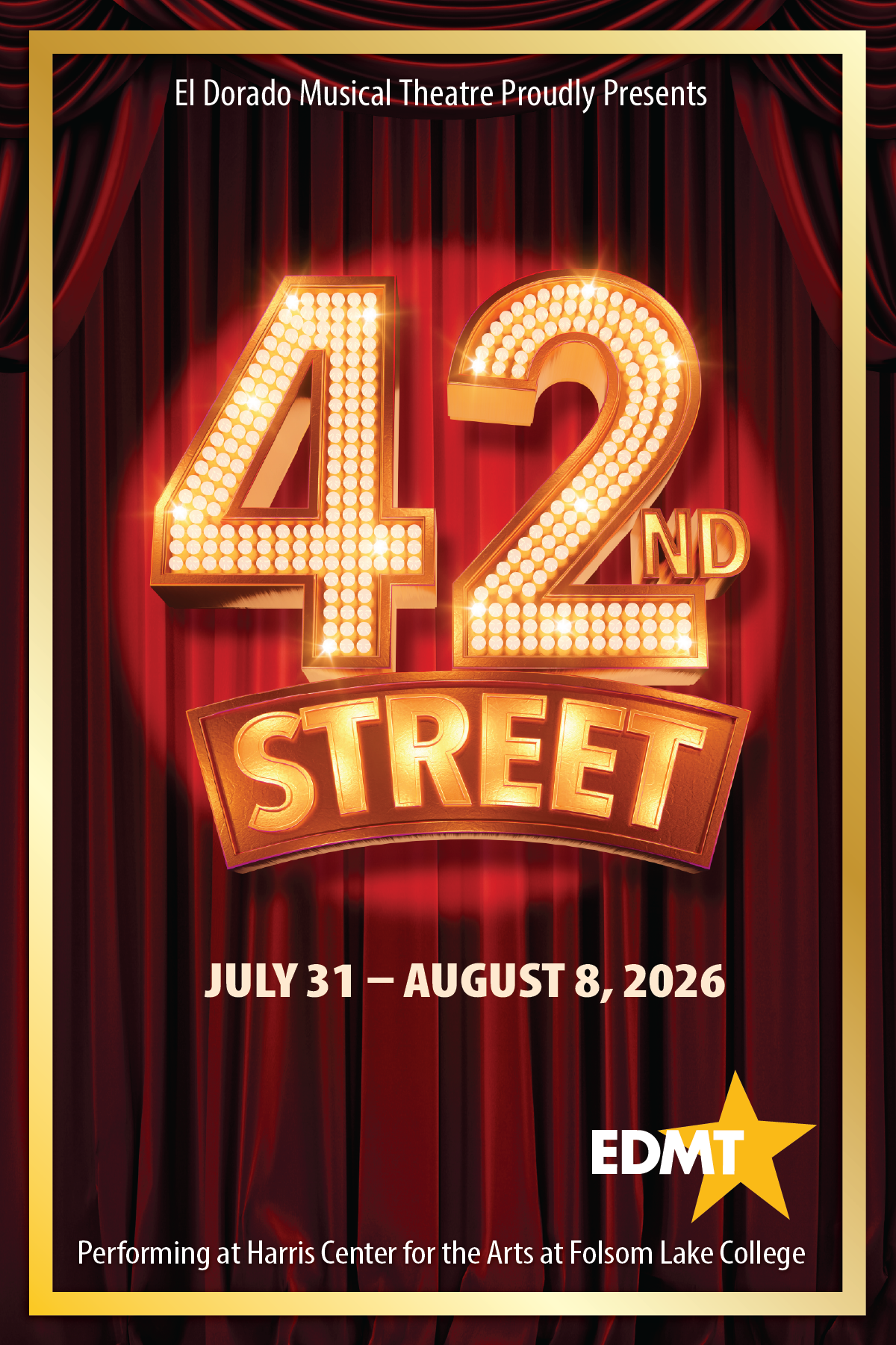 El Dorado Musical Theatre Presents 42nd Street at the Harris Center