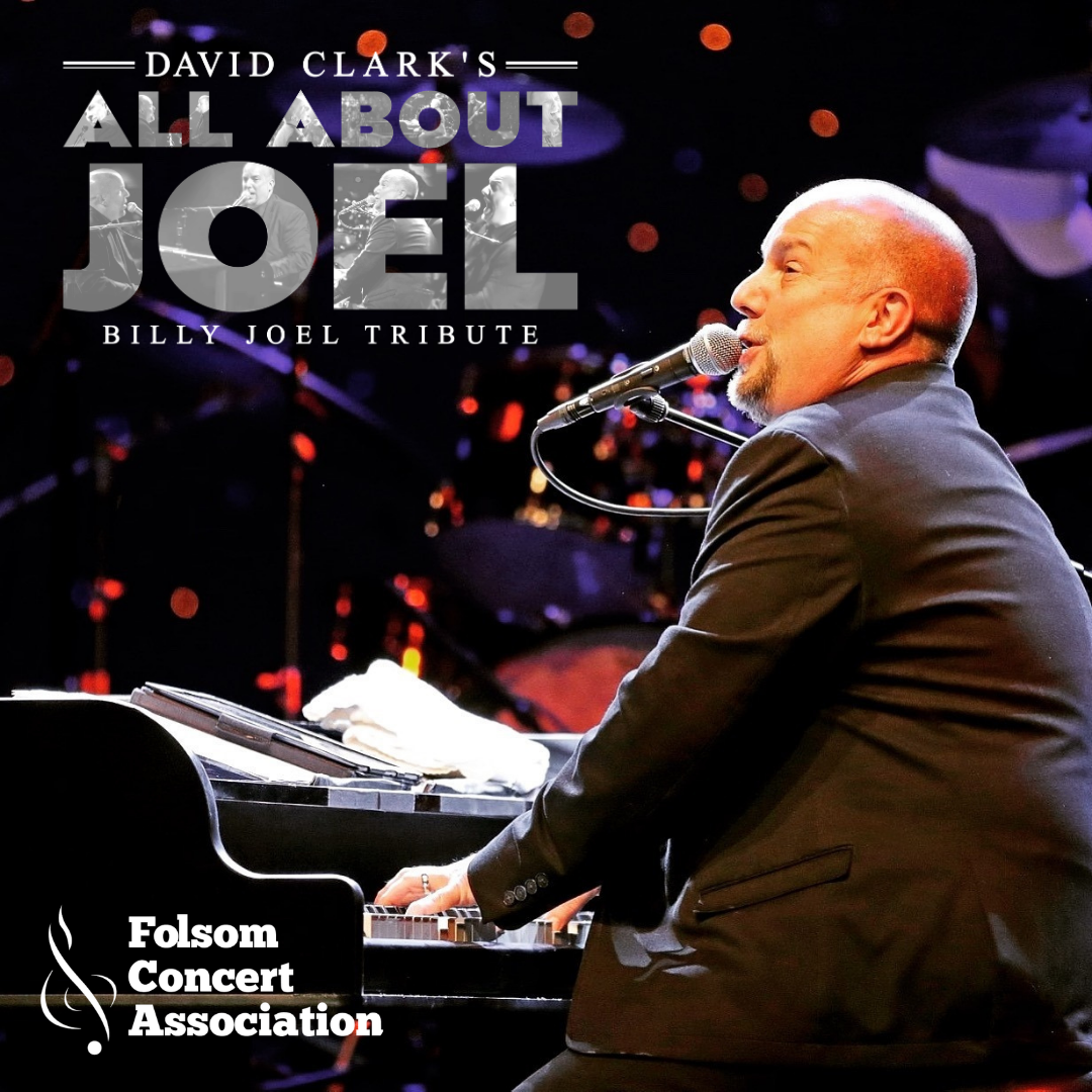 David Clark Presents ALL ABOUT JOEL: A Tribute to Billy Joel: Live in Folsom