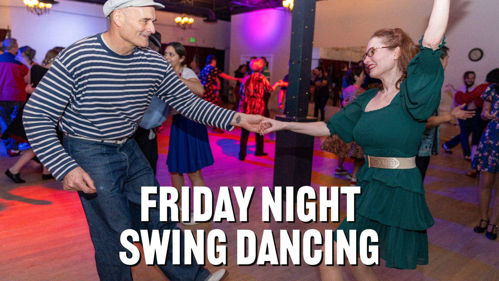 Friday Night Swing Dancing