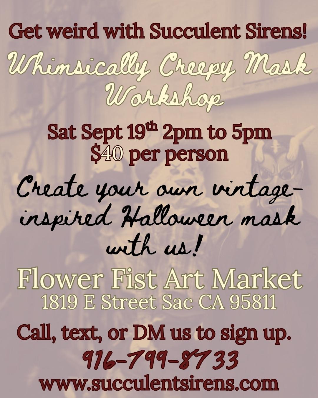 Whimsically Creepy Mask Workshop